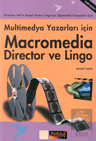 Macromedia Director ve Lingo Multimedya Yazarları