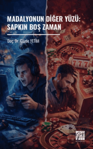 Madalyonun Diğer Yüzü: Sapkın Boş Zaman