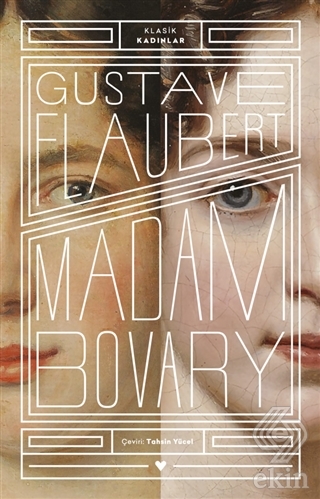 Madam Bovary - Klasik Kadınlar