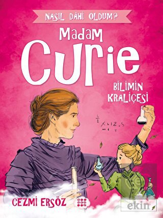Madam Curie - Bilimin Kraliçesi