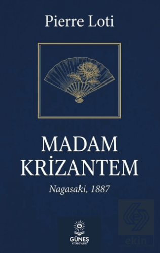 Madam Krizantem Pierre Loti Güneş Kitabevleri Yayınları Satın Al - eki