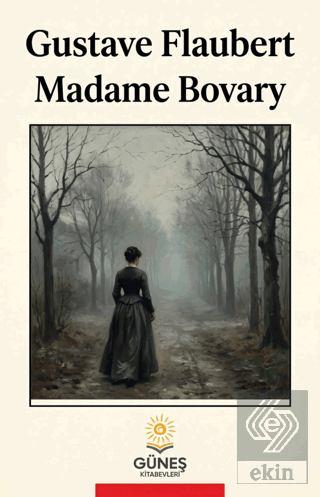 Madame Bovary Gustave Flaubert Güneş Kitabevleri Yayınları Satın Al - 