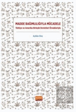 Madde Bağımlılığıyla Mücadele