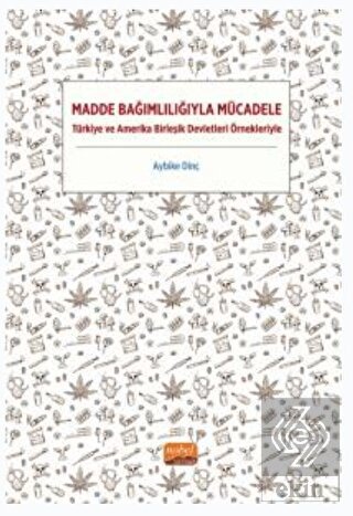 Madde Bağımlılığıyla Mücadele