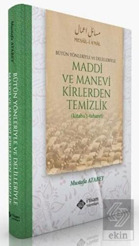 Maddi Ve Manevi Kirlerden Temizlik
