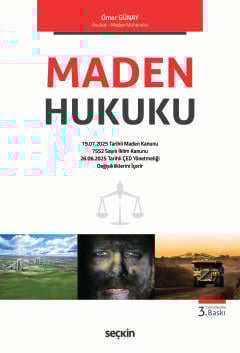 Maden Hukuku Kavramlar–İlkeler–Tanımlar