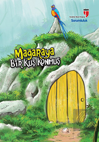 Mağaraya Bir Kuş Konmuş