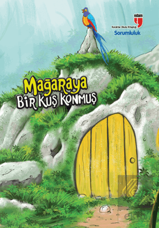 Mağaraya Bir Kuş Konmuş