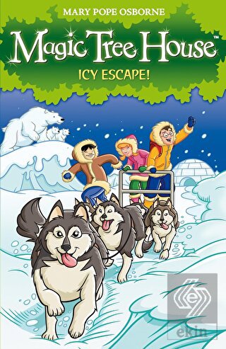 Magic Tree House 12: Icy Escape!
