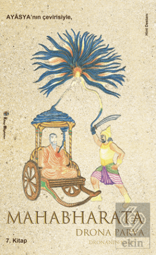 Mahabharata 7 Drona Parva (Dronanın Kitabı) Ayasya Kitap Müptelası Yay