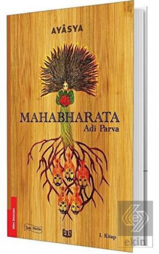 Mahabharata - Adi Parva 1. Kitap (Tam Metin)