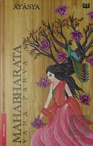 Mahabharata Vana Parva 3.Kitap - 2.Cilt