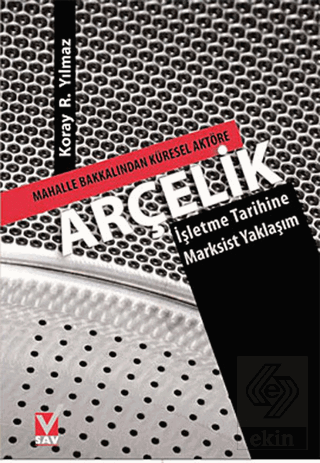 Mahalle Bakkalından Küresel Aktöre Arçelik