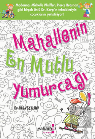 Mahallenin En Mutlu Yumurcağı