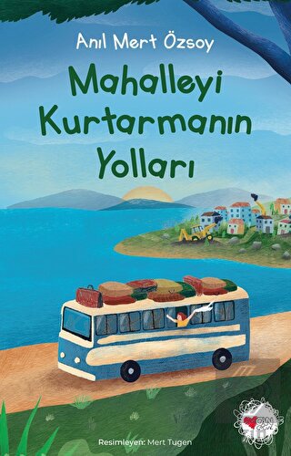 Mahalleyi Kurtarmanın Yolları