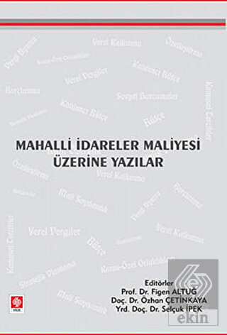 Mahalli İdareler Maliyesi Üzerine Yazılar Figen Altuğ