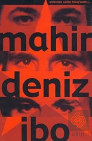 Mahir - Deniz - / İbo Anlatılan Senin Hikayendir