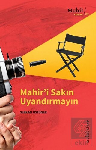 Mahir'i Sakın Uyandırmayın