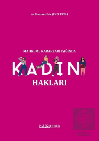 Mahkeme Kararları Işığında Kadın Hakları