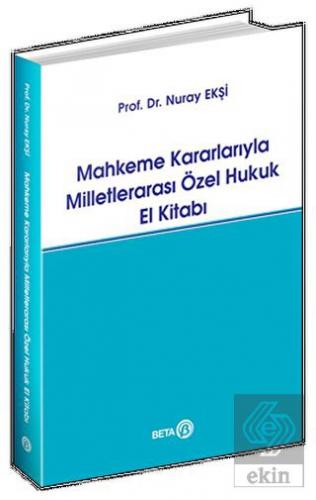 Mahkeme Kararlarıyla Milletlerarası Özel Hukuk El