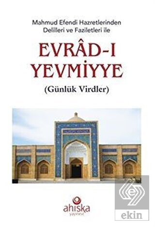 Mahmud Efendi Hazretlerinden Delilleri ve Faziletl