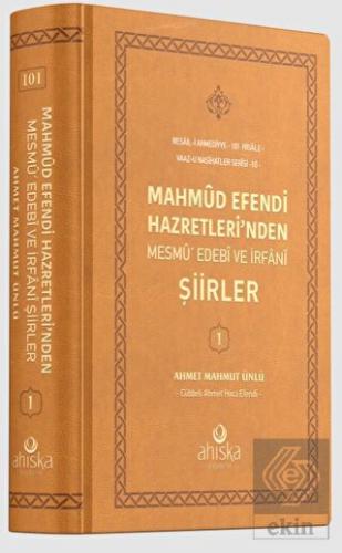 Mahmud Efendi Hazretleri'nden Mesmu Edebi ve İrfan