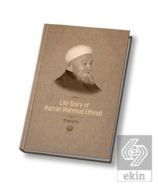 Mahmud Efendi Hazretlerinin Hayatı İngilizce