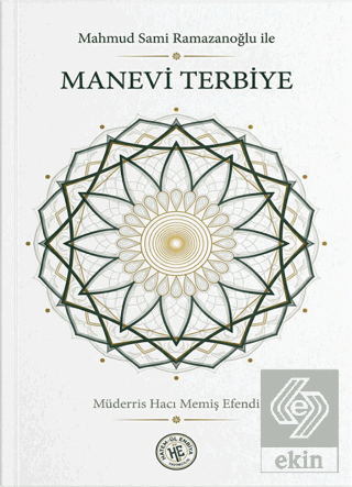 Mahmud Sami Ramazanoğlu ile Manevi Terbiye
