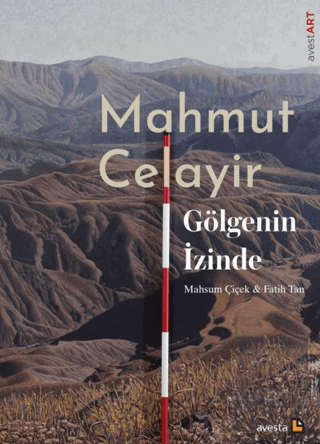 Mahmut Celayir Gölgenin İzinde