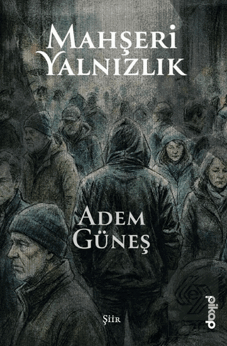 Mahşeri Yalnızlık