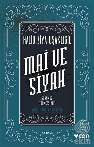Mai ve Siyah (Günümüz Türkçesiyle)