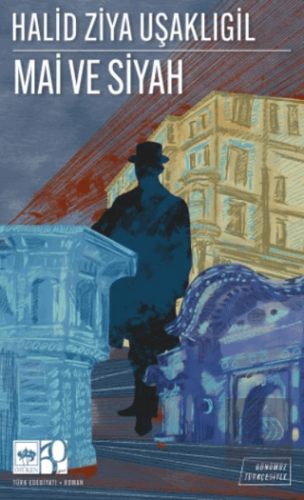 Mai ve Siyah (Günümüz Türkçesiyle)