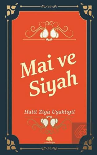 Mai ve Siyah