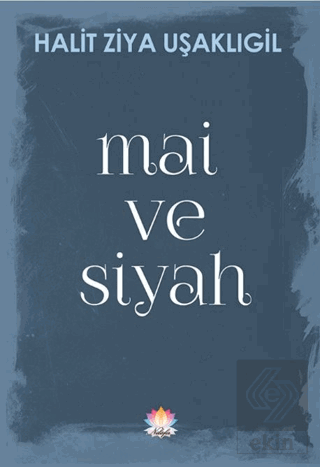 Mai ve Siyah