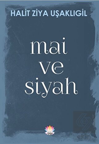 Mai ve Siyah