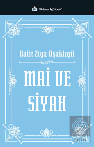 Mai ve Siyah