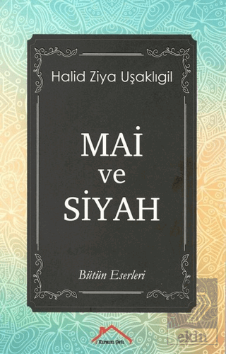 Mai ve Siyah