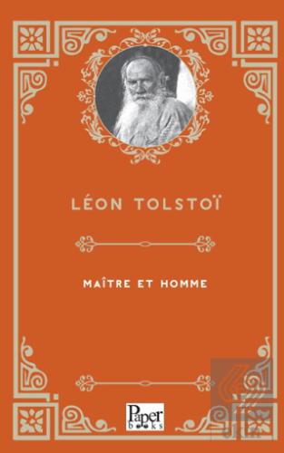 Maître Et Homme Leon Tolstoi Paper Books Satın Al - ekinkitap.com