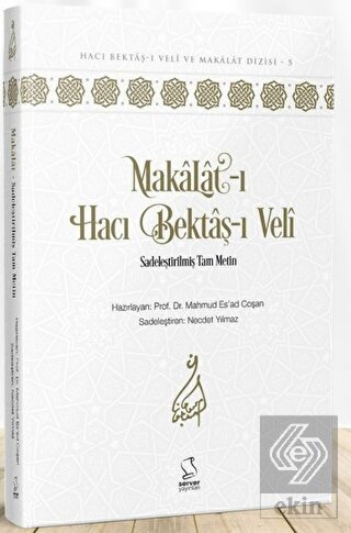 Makalat-ı Hacı Bektaş-ı Veli (Sadeleştirilmiş Tam