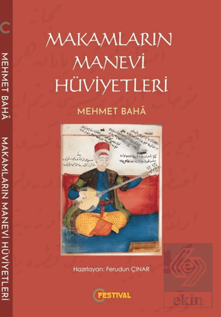 Makamların Manevi Hüviyetleri