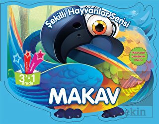 Makav - Şekilli Hayvanlar Serisi