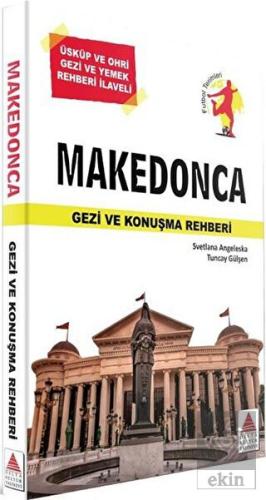 Makedonca Gezi ve Konuşma Rehberi
