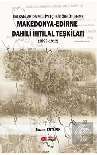 Makedonya - Edirne Dahili İhtilal Teşkilatı (1893-