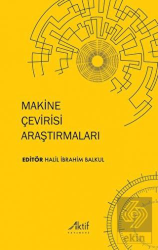 Makine Çevirisi Araştırmaları