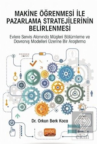 Makine Öğrenmesi İle Pazarlama Stratejilerinin Bel