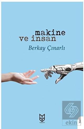 Makine ve İnsan