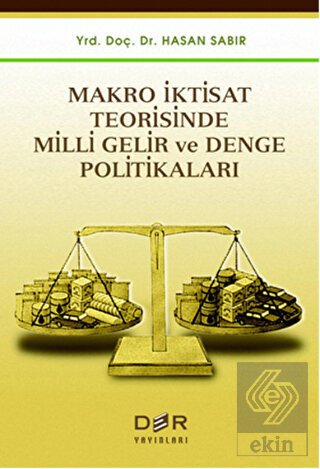 Makro İktisat Teorisinde Milli Gelir ve Denge Poli