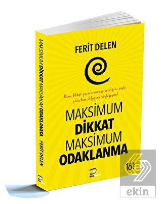 Maksimum Dikkat Maksimum Odaklanma
