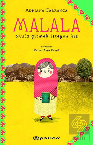 Malala: Okula Gitmek İsteyen Kız