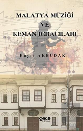 Malatya Müziği ve Keman İcracıları
